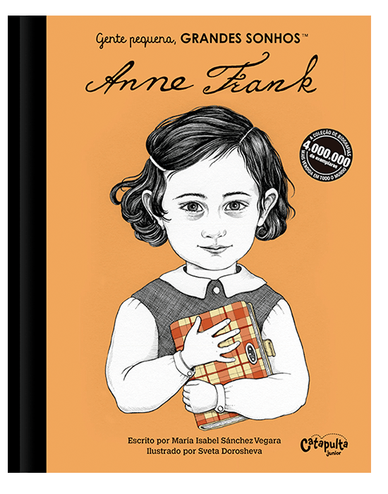 Gente pequena, Grandes sonhos Anne Frank