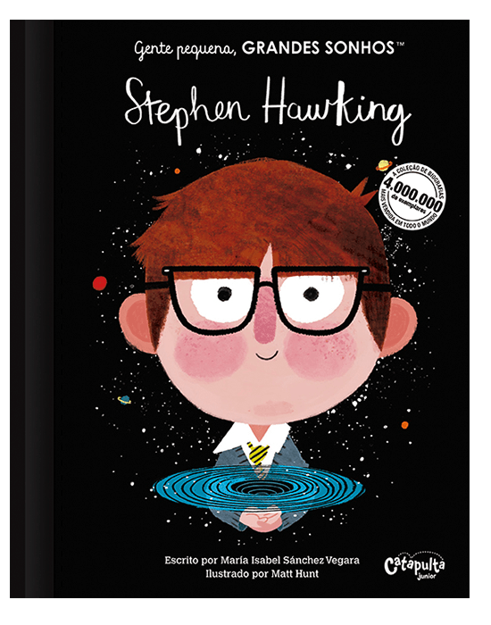 Gente pequena, Grandes sonhos Stephen Hawking 