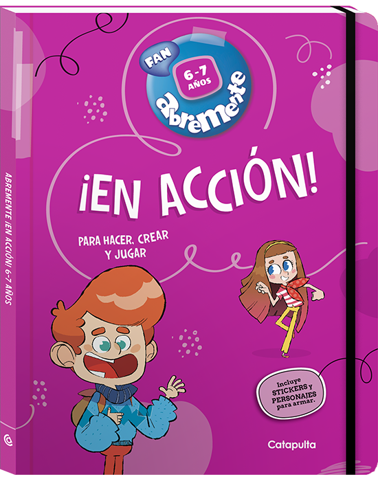 ABREMENTE ¡EN ACCIÓN! 6-7 AÑOS. PEGATINAS Y PERSONAJES PARA MONTAR. LOS  EDITORES DE CATAPULTA. Libro en papel. 9789878151717 Baobab Aprender Jugando