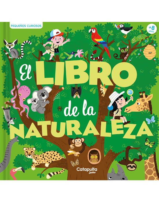 Pequeños curiosos - El libro de la naturaleza