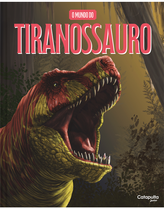 O mundo do Tiranossauro