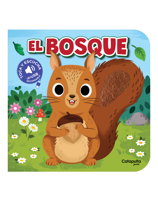 Toca y escucha - El bosque 