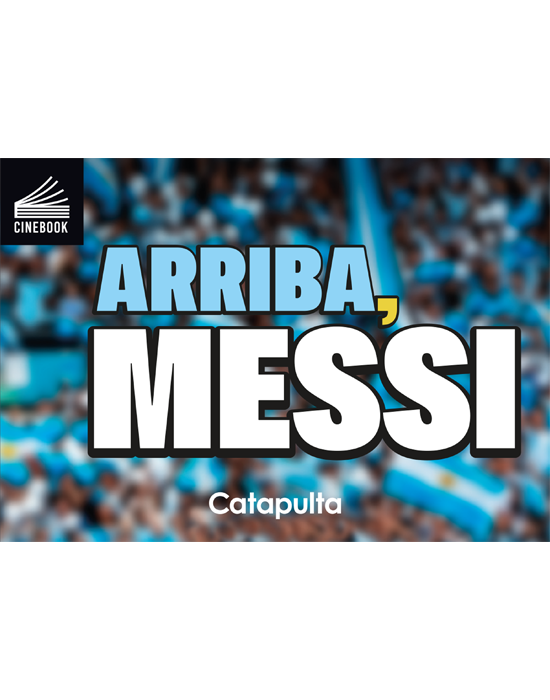 Arriba, Messi